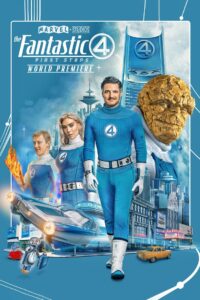 The Fantastic Four: First Steps – World Premiere Hindi Dubbed